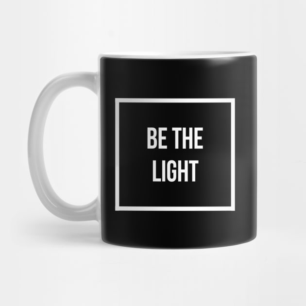 Be The Light - Christian by ChristianShirtsStudios